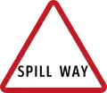 Spill way sign