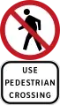 Ang pedestrian ay dapat gumamit ng pedestrian crossing