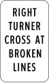 Right turner cross sa mga putol na linya – ang mga sasakyan mula sa kaliwang lane ay maaaring tumawid sa putol na linya upang kumanan sa loob ng bus/puj zone
